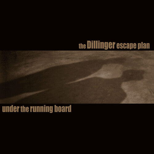 The Dillinger Escape Plan - Under The Running Board Vinyl