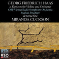 Miranda Cuckson - Haas: Violin Concerto No. 2 De Terrae Fine CD