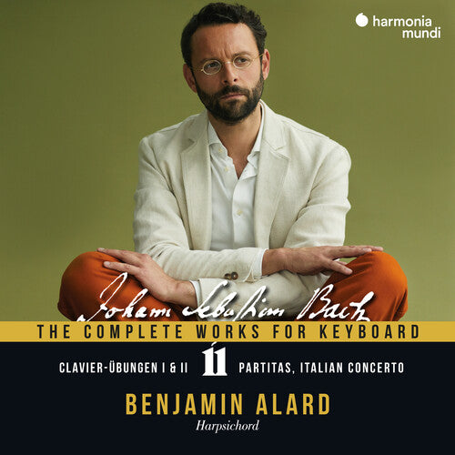 Benjamin Alard - Bach: The Complete Works for Keyboard Vol. 11: Clavier-Ubungen I & II CD