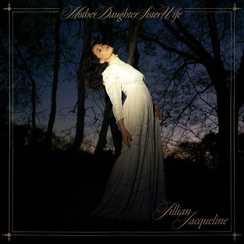Jillian Jacqueline - Motherdaughtersisterwife CD