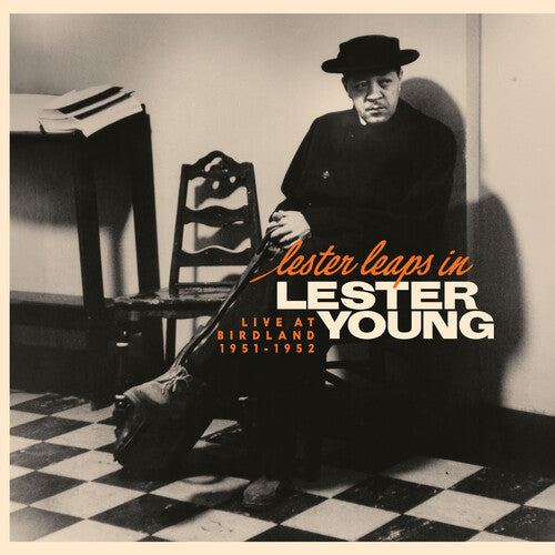 Lester Young - Lester Leaps In: Live At Birdland 1951-1952 Vinyl