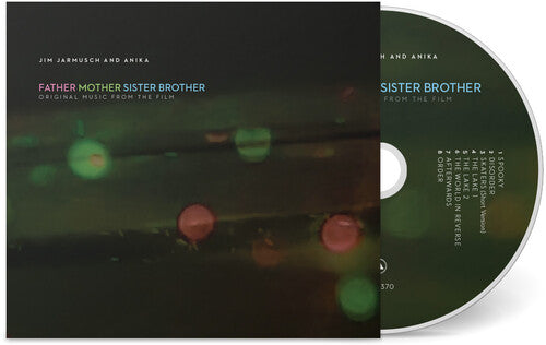 Jim Jarmusch & Anika - Father Mother Sister Brother (Original Sountrack) CD
