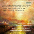 Simon Callaghan - William Sterndale Bennett: Piano Concerto Nos. 4 & 6 and Concerto for Two Pianos CD