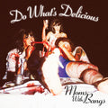 Moms with Bangs - Do What's Delicious! Vinyl
