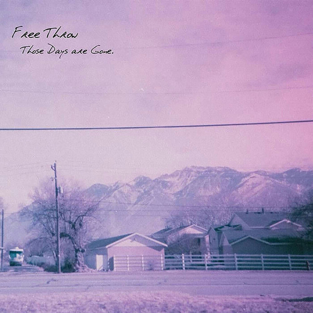 the album cover for Free Throw - Those Days Are Gone