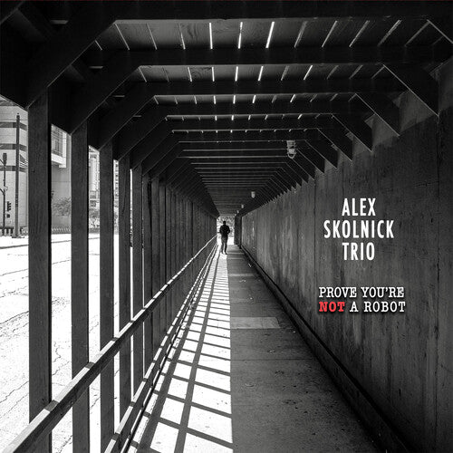 Alex Skolnick Trio - Prove You're Not a Robot CD