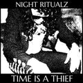 the album cover for Night Ritualz - Time Is A Thief