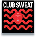 the album cover for Club Sweat Vol. 001 / Various - Club Sweat Vol. 001 / Various