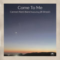 the album cover for Carmen Ratii - Come To Me