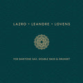 the album cover for Daunik Lazro - For Baritone Sax Double Bass And Drumset