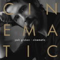 the album cover for Groban, Josh - Cinematic