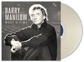 the album cover for Barry Manilow - What A Time (Bonus Track) [Clear Vinyl] (Gate) (Ofgv)