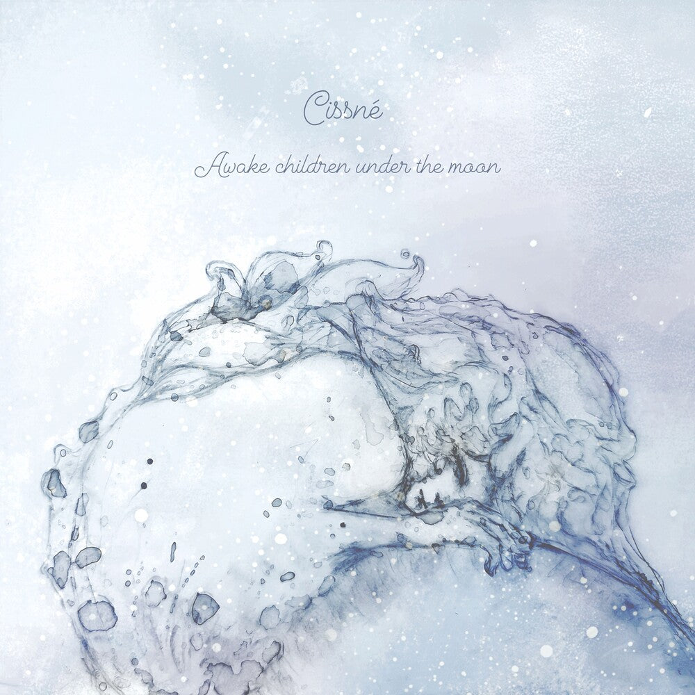 the album cover for Cissne - Awake Children Under The Moon