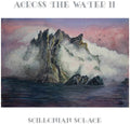 the album cover for Across The Water Ii - Scillonian Solace