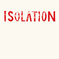 the album cover for Isolation - Isolation