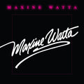 the album cover for Maxine Watta - Maxine Watta