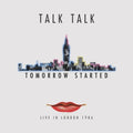 the album cover for Talk Talk - Tomorrow Started: Live in London 1986