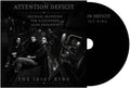 the album cover for Attention Deficit - The Idiot King