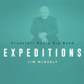 the album cover for Frankfurt Radio Big Band - Jim Mcneely Expeditions