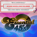 the album cover for Richard House  & Van Arnem,Joan - Buccaneer Ball / Melodies Bring Memories (Mod)