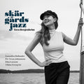 the album cover for Tuva Bergenheim / Emmalisa Hallander / Per Texas Johansson / Elias Larsson / Niklas Fernqvist - Tuva Bergenheim: Skargardsjazz