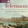 the album cover for London Handel Players - Telemann: Paris Qrts Vol. 2 - Nouveaux Quatuors
