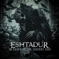 the album cover for Eshtadur - In Darkness All Shadows Gone