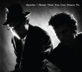 the album cover for Sparks - Music That You Can Dance To (Aniv)