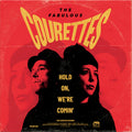 the album cover for The Courettes - Hold On, We're Comin' - Deluxe Edition
