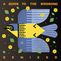 the album cover for Guide To The Birdsong Remixed / Various (Ogv) - Guide To The Birdsong Remixed / Various [180 Gram]