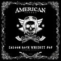 the album cover for American Jetset - Saloon Rock Whiskey Pop