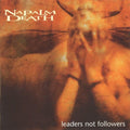 the album cover for Napalm Death - Leaders Not Followers