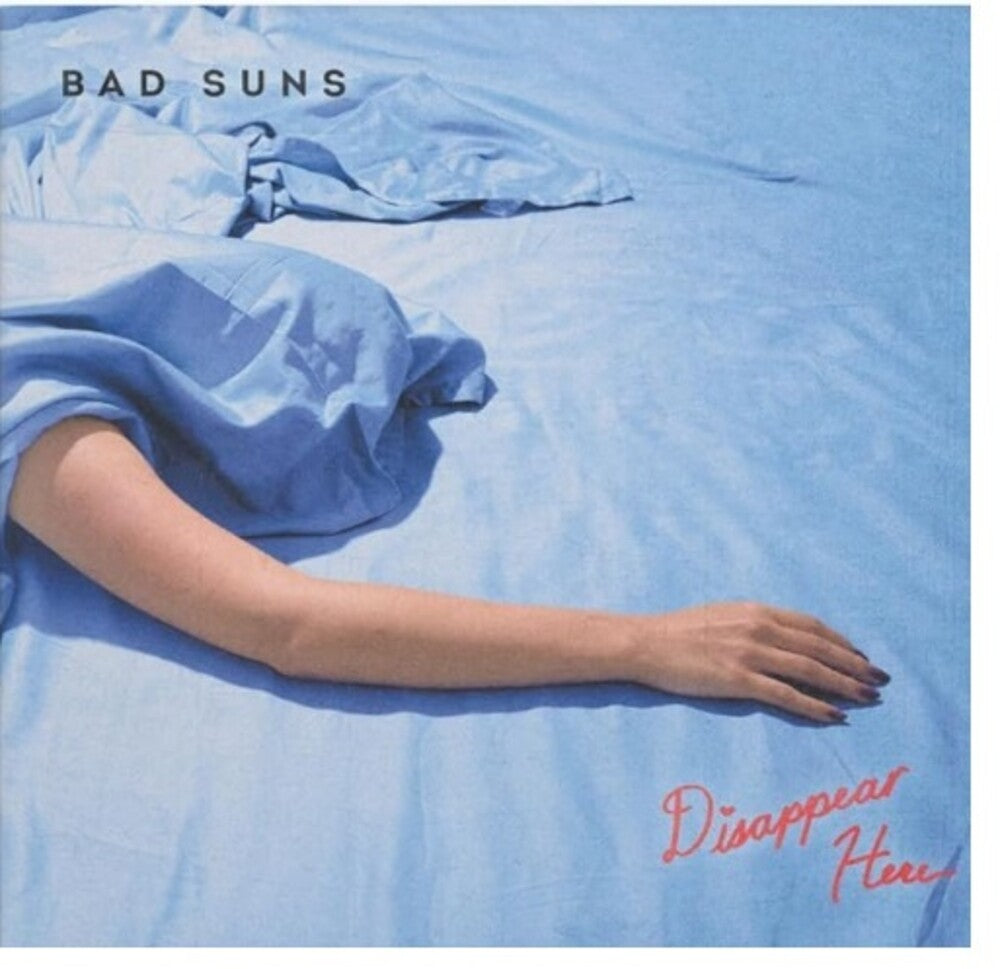 the album cover for Bad Suns - Disappear Here [Colored Vinyl] (Wht) (Aniv)