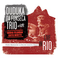 the album cover for Da Fonseca Duduka Trio - Live In Rio