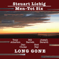 the album cover for Steuart Liebig - Long Gone