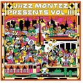 the album cover for Jazz Montez Presents Vol Iii / Various - Jazz Montez Presents Vol Iii / Various