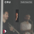 the album cover for Da Claudio Silva - Claudio Da Silva: Cru-Duetto Quasi Solo - Joao