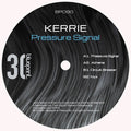 the album cover for Kerrie - Pressure Signal (Ep)