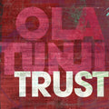the album cover for Ola Tunji - Trust