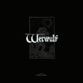the album cover for Robin Carolan - Werwulf (Original Motion Picture Soundtrack) [Silver 2LP]