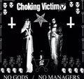 Choking Victim - No Gods No Managers Vinyl