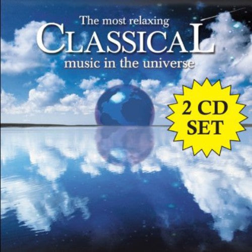 Various Artists - Most Relaxing Classical Music in Universe / Various CD