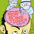 the album cover for New Bomb Turks - Switchblade Tongues and Butterknife Brains