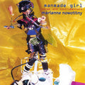 the album cover for Marianne Nowottny - Manmade Girl 2XCD Set