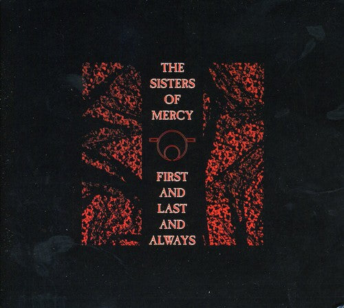 The Sisters of Mercy - First & Last & Always CD