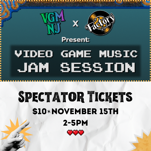 VGM Jam Session [Spectator Tickets]